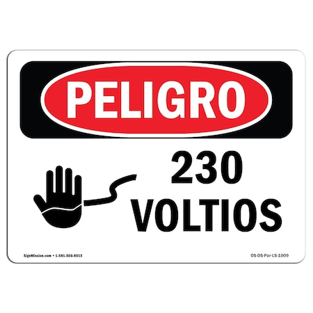 OSHA Danger Sign, 230 Volts Spanish, 18in X 12in Decal